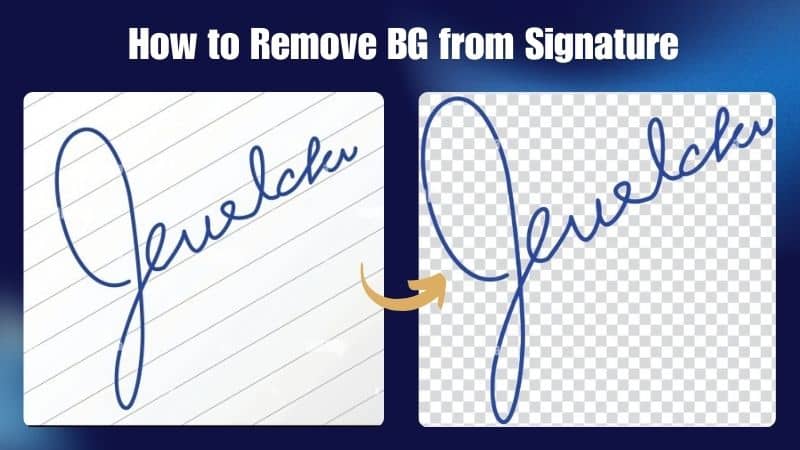 How to Remove Background from Signature