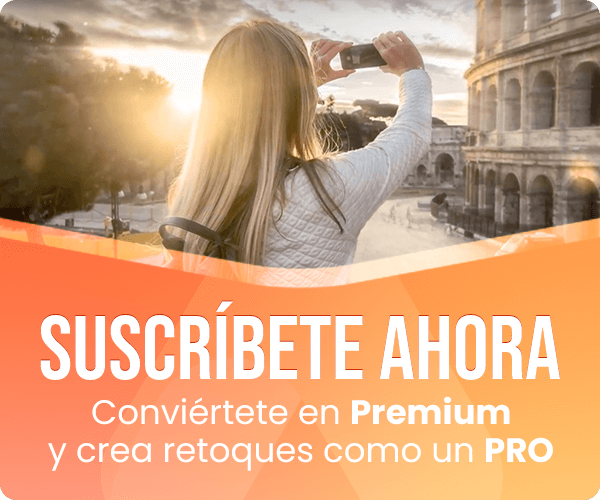 Suscríbete ahora. Conviértete en Premium y crea retoques como un PRO.